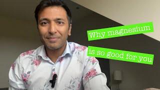 Why Magnesium is so good for you. Dr Sanjay Gupta explains about the benefits of magnesium.