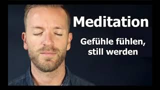 Meditation: Fühlen und still werden