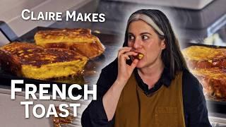 Claire Saffitz Makes Perfect Caramelized French Toast | Dessert Person