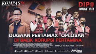 LIVE - Dugaan Pertamax "Oplosan" di Balik Korupsi Pertamina | DIPO INVESTIGASI