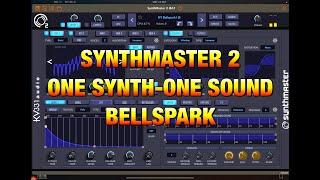 SynthMaster 2 - One Synth, One Sound - Bell Spark - Demo for the iPad