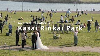 Kasai Rinkai Park｜công viên bên bờ biển｜Ngày nghỉ kiến trúc sư đi đâu