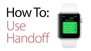 How to Use Handoff on the Apple Watch