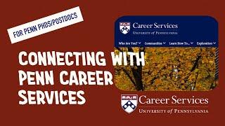 How Penn PhDs/postdocs can connect with Career Services (#1)