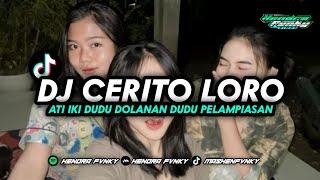 DJ CERITO LORO || ati Iki Dudu dolanan Dudu pelampiasan YANG DI TIKTOK HENDRA FVNKY