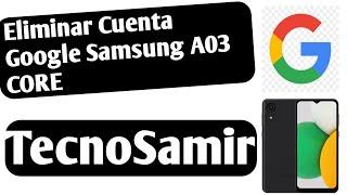 Frp o Eliminar Quitar Cuenta de Google para Samsung A03 core Gratis