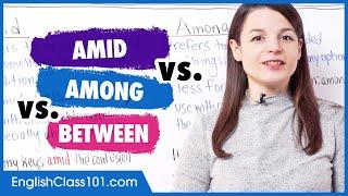 Amid vs. Among vs Between | Learn English Vocabulary