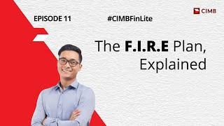 Achieve Early Retirement with F.I.R.E. (Financial Independence, Retire Early) | #CIMBFinLite