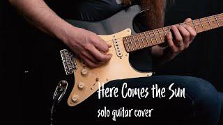 Here Comes the Sun (Rock, Blues Solo Guitar Cover)