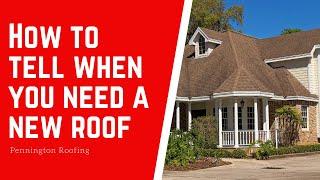 How to tell when you need a new roof.