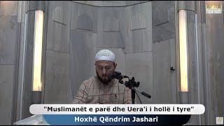 (( 49 )) Muslimanët e parë dhe Uera'i i hollë i tyre | Hoxhë Qëndrim Jashari