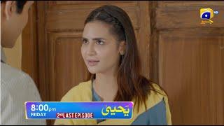 Yahya 2nd Last Episode 07 Promo | Friday at 8:00 PM only on Har Pal Geo