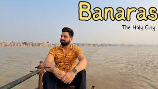 Banaras - The Holy City | Vlog | Solo Travel | #travel #travelvlog #solo #traveling #india #love