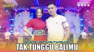 RENA MOVIES FT GERRY MAHESA - TAK TUNGGU BALIMU I Mahesa Music