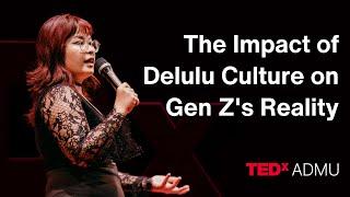 How Gen Z’s ‘delulu’ culture impacts their reality | Justine Danielle Reyes | TEDxADMU