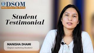 Student Testimonial- Manisha Dhami | #DSOM for digital marketing & Graphic Designing in Dehradun