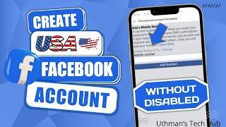 How To Create USA  Facebook Account Without Getting Disabled (NEW)