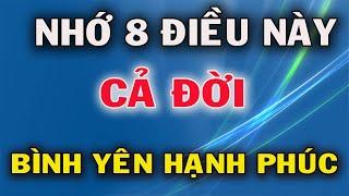 Ghi Nhớ 8 Điều Này Để Cả Đời Bình Yên Hạnh Phúc