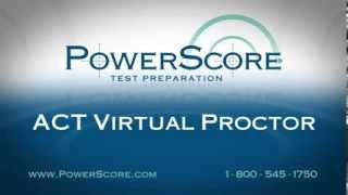 PowerScore's ACT Virtual Proctor