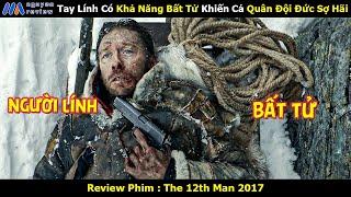 [Review Phim] Tay Lính Có Khả Năng Bất Tử Khiến Cả Quân Đội Đức Sợ Hãi