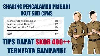 RAHASIA DAPAT SKOR 400++ DI SKD CPNS, TERNYATA GAMPANG!