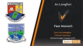 GAA Beo | An Longfort v Fear Manach | Corn Lory Meaghar