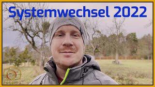 Systemwechsel 2022 - meine Gedanken zum Kameramarkt