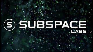 SUBSPACE NETWORK: СРОЧНО ПОДАЕМСЯ В АМБАССАДОРКУ