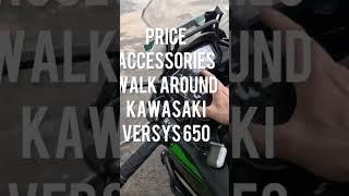 Price of Kawasaki Versys 650 with accessories!!
