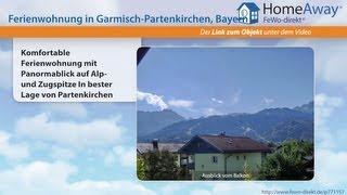 Garmisch-Partenkirchen/Zugspitzland: Komfortable Ferienwohnung mit - FeWo-direkt.de Video