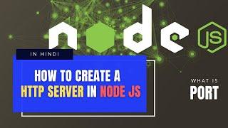 Create Node Server | Create our own http server in JavaScript  | Hindi | Coder Anindya