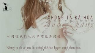 [VIETSUB + PINYIN] CHÚNG TA ĐÃ HỨA | TRƯƠNG LƯƠNG DĨNH