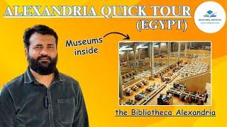 Alexandria Tour: Why Study MBBS in Egypt? | Best Libraries, Streets, and More! | Study MBBS in EGYPT