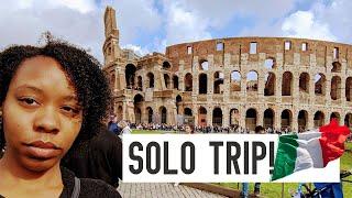 Black Woman Three Month Solo Travel in Italy 2020: Part One - Rome