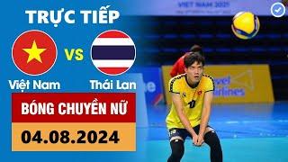  Trực Tiếp | Bóng Chuyền | Việt Nam - Thái Lan | Đôi Công Nghẹt Thở