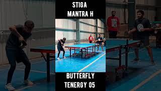 Stiga Mantra H Vs Butterfly Tenergy 05 