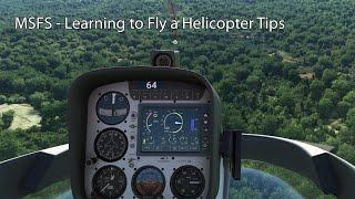 MSFS - Learning to Fly a Helicopter Tips