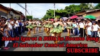 Sissiwit, Igorot & Billit ko, Ilocano Song_ El Salvador Central America (Dance_Fiesta) #Sissiwit