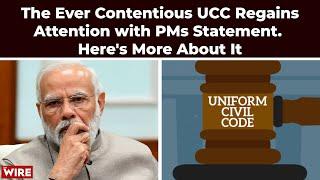 The Ever Contentious UCC Regains Attention with PMs Statement. Here's More About It