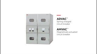 ABB Medium Voltage Circuit Breakers:  AMVAC™ and ADVAC™