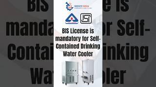 Mandatory BIS License for Self Contained Drinking Water Cooler #biscertified #isimark #watercooler