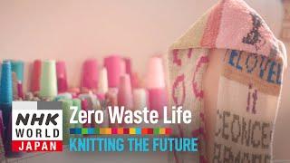 Knitting the Future - Zero Waste Life