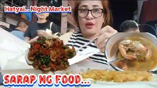 DINNER AT NIGHT MARKET | HATYAI THAILAND