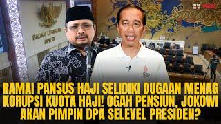 MENAG DIDUGA KORUPSI HAJI! JOKOWI AKAN PIMPIN DEWAN PERTIMBANGAN AGUNG SELEVEL PRESIDEN? | Eps. 678