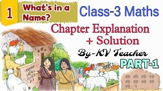 What's in a Name (Page 1-4) / Class-3 Maths Chapter-1 NCERT Math Mela Explanation & Solution PART-1