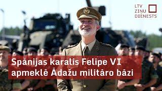 Spānijas karalis Felipe VI apmeklē Ādažu militāro bāzi