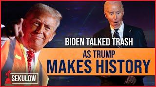 Biden Talked Trash as Trump Makes History