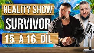 Survivor - Ten Pája??!! To je TOP!!! 15. a 16. díl RECAP