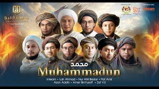 MUHAMMADUN • Inteam, Lah Ahmad, Nur Ahli Badar, Pot Amir, Azan Addin, Amer BinYusoff & Zaf VE