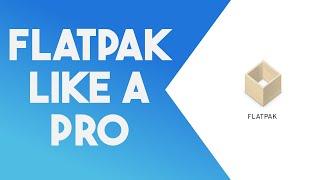 5 BEST Ways to Manage Flatpaks